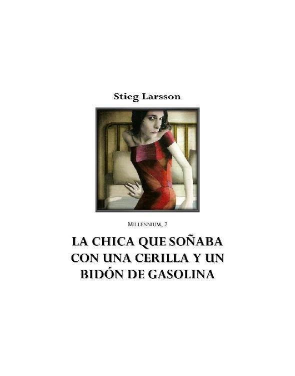 Portada de La chica que soñaba con una cerrilla y un bidón de gasolina